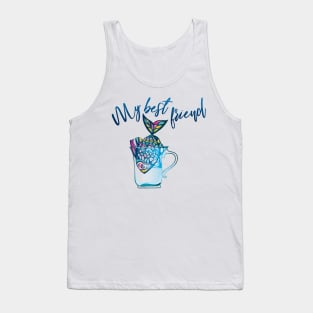 Fish is my best friend, quote Tank Top